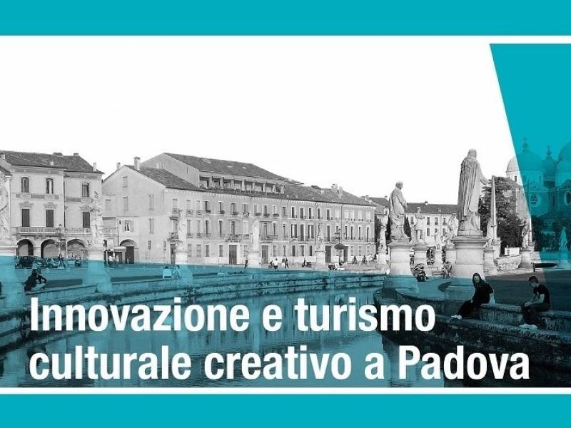 Innovazione e turismo culturale creativo a Padova