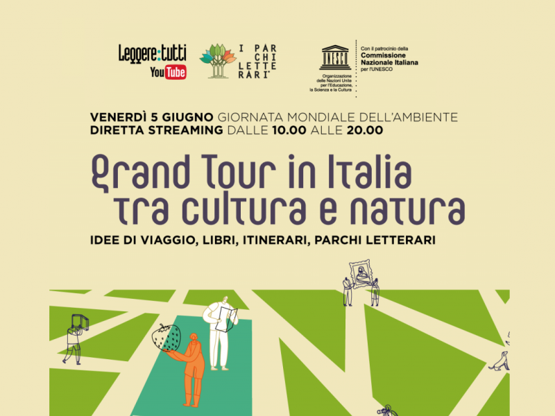 Parco: Giornata Mondiale dell’Ambiente   GRAND TOUR IN ITALIA TRA CULTURA E NATURA