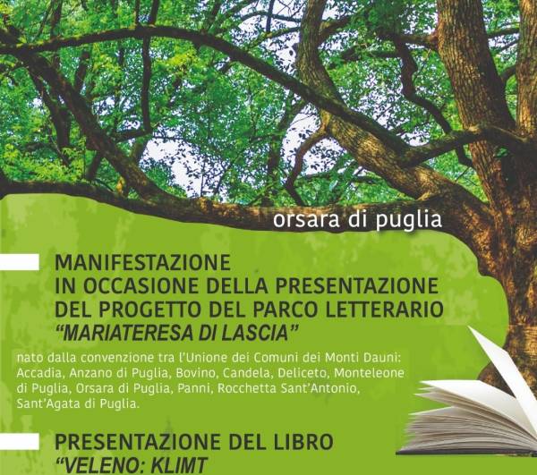 Presentazione a Orsara di Puglia del Parco Letterario Mariateresa Di Lascia e i Monti Dauni