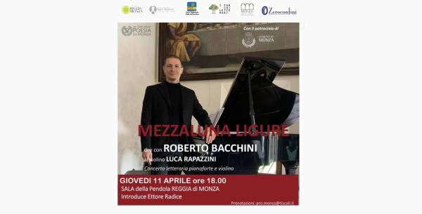 Mezzaluna ligure. Concerto letterario a Villa Reale di Monza